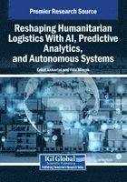 bokomslag Reshaping Humanitarian Logistics With AI, Predictive Analytics, and Autonomous Systems