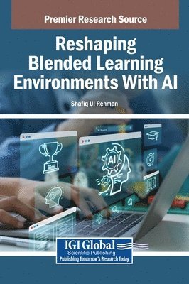 Reshaping Blended Learning Environments with AI