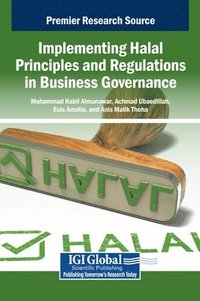 bokomslag Implementing Halal Principles and Regulations in Business Governance