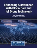 Enhancing Surveillance With Blockchain and IoT Drone Technology