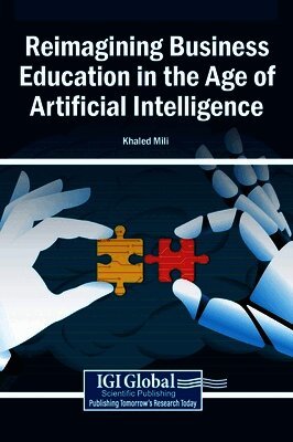 Reimagining Business Education in the Age of Artificial Intelligence