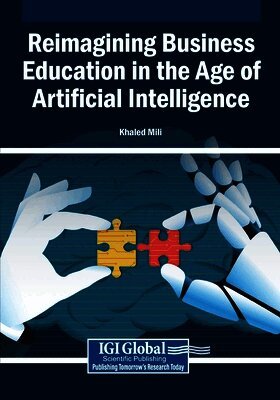 Reimagining Business Education in the Age of Artificial Intelligence