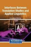 Khaleel Bader Al Bataineh - Interfaces Between Translation Studies and Applied Linguistics, Inbunden
