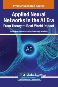 bokomslag Applied Neural Networks in the AI Era