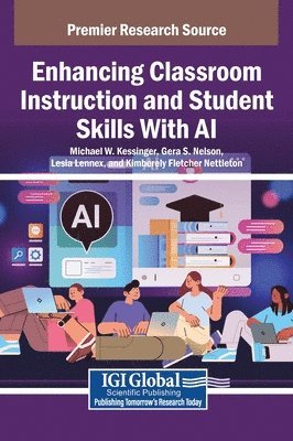 bokomslag Enhancing Classroom Instruction and Student Skills With AI
