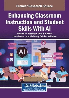 bokomslag Enhancing Classroom Instruction and Student Skills With AI