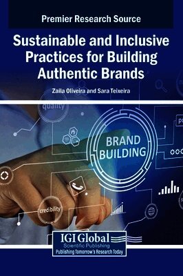 Sustainable and Inclusive Practices for Building Authentic Brands