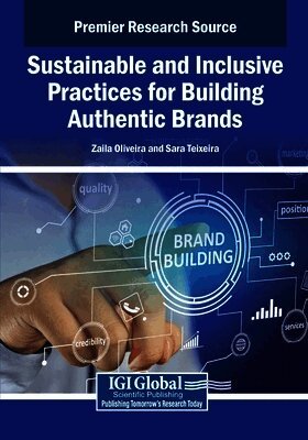 Sustainable and Inclusive Practices for Building Authentic Brands