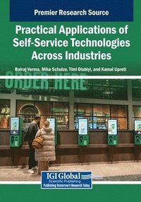 bokomslag Practical Applications of Self-Service Technologies Across Industries