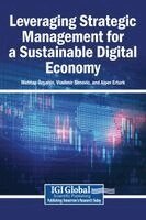 Mehtap Özşahin, Vladimir Simovic, Alper Erturk - Leveraging Strategic Management for a Sustainable Digital Economy, Inbunden