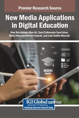 New Media Applications in Digital Education