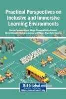 Hector Cardona-Reyes, Klinge Orlando Villalba-Condori, Alexis Edmundo Gallegos-Acosta - Practical Perspectives on Inclusive and Immersive Learning Environments, Inbunden