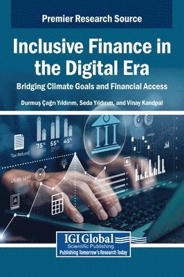 Durmus Agri Yildirim, Seda Yildirim, Vinay Kandpal - Inclusive Finance in the Digital Era, Inbunden