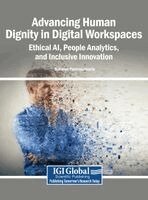 Suharno Pawirosumarto - Advancing Human Dignity in Digital Workspaces, Inbunden