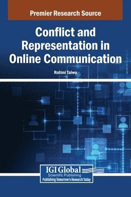 Rotimi Taiwo - Conflict and Representation in Online Communication, Inbunden