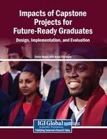 Zeina Hojeij, Areej Elsayary - Impacts of Capstone Projects for Future-Ready Graduates: Design, Implementation, and Evaluation, Häftad