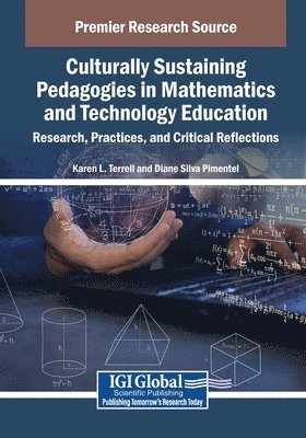 Culturally Sustaining Pedagogies in Mathematics and Technology Education: Research, Practices, and Critical Reflections