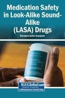 Teeraporn Sadira Supapaan - Medication Safety in Look-Alike Sound-Alike (Lasa) Drugs, Inbunden