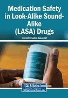 Teeraporn Sadira Supapaan - Medication Safety in Look-Alike Sound-Alike (LASA) Drugs, Häftad. Tillgänglighet: Lägg i varukorg