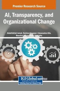 bokomslag AI, Transparency, and Organizational Change