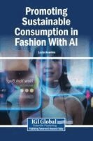 Luzia Arantes - Promoting Sustainable Consumption in Fashion With AI, Inbunden