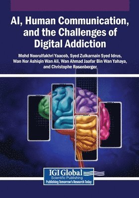 AI, Human Communication, and the Challenges of Digital Addiction