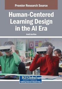 bokomslag Human-Centered Learning Design in the AI Era