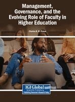 Charles B W Prince - Management, Governance, and the Evolving Role of Faculty in Higher Education, Inbunden