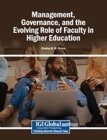 Charles B. W. Prince - Management, Governance, and the Evolving Role of Faculty in Higher Education, Häftad