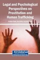 Aradhya Singh, Sara Balkh, Amit Anand - Legal and Psychological Perspectives on Prostitution and Human Trafficking, Inbunden