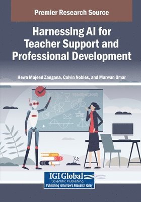 Hewa Majeed Zangana, Calvin Nobles - Harnessing AI for Teacher Support and Professional Development, Häftad