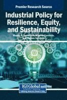 bokomslag Industrial Policy for Resilience, Equity, and Sustainability