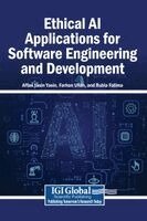 Affan Yasin Yasin, Farhan Ullah, Rubia Fatima - Ethical AI Applications for Software Engineering and Development, Inbunden