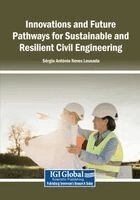 Sérgio António Neves Lousada - Innovations and Future Pathways for Sustainable and Resilient Civil Engineering, Häftad