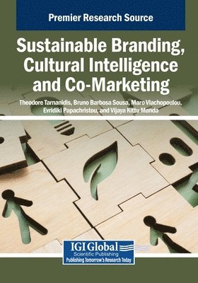 Theodore Tarnanidis, Bruno Barbosa Sousa - Sustainable Branding, Cultural Intelligence and Co-Marketing, Häftad