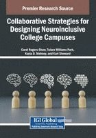 bokomslag Collaborative Strategies for Designing Neuroinclusive College Campuses