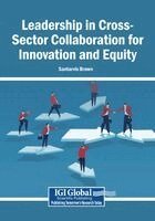 Santarvis Brown - Leadership in Cross-Sector Collaboration for Innovation and Equity, Häftad