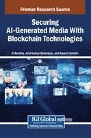 bokomslag Securing AI-Generated Media With Blockchain Technologies