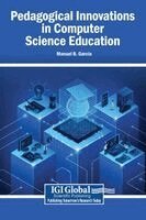 Manuel B Garcia - Pedagogical Innovations in Computer Science Education, Inbunden