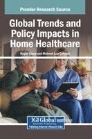 bokomslag Global Trends and Policy Impacts in Home Healthcare