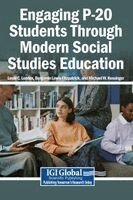 Lesia C Lennex, Benjamin Lewis Fitzpatrick, Michael W Kessinger - Engaging P-20 Students Through Modern Social Studies Education, Inbunden