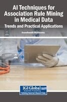Anandhavalli Muniasamy - AI Techniques for Association Rule Mining in Medical Data, Inbunden