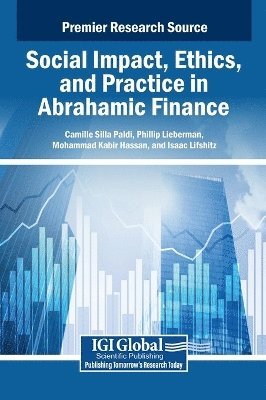 Social Impact, Ethics, and Practice in Abrahamic Finance