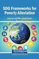 Amit Anand, Jyothis Mary, Ummul Waraah - SDG Frameworks for Poverty Alleviation, Inbunden
