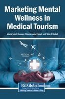 Viana Imad Hassan, Simon Abou Fayad, Sharif Mohd - Marketing Mental Wellness in Medical Tourism, Inbunden