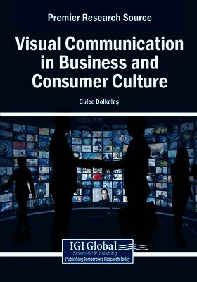 Visual Communication in Business and Consumer Culture