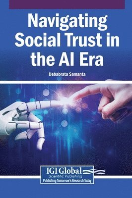 Navigating Social Trust in the AI Era