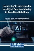 Abu Sarwar Zamani, Aisha Hassan Abdalla Hashim, MD Mobin Akhtar - Harnessing AI Inference for Intelligent Decision-Making in Real-Time Dataflows, Inbunden