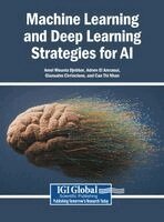 Amel Mounia Djebbar, Adnen El Amraoui, Giansalvo Cirrincione - Machine Learning and Deep Learning Strategies for AI, Inbunden