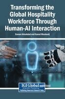 Eeman Almokdad, Kamel Mouloudj - Transforming the Global Hospitality Workforce Through Human-AI Interaction, Inbunden
